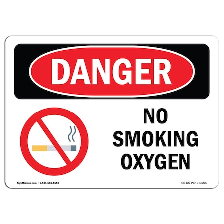 OSHA Danger Sign, No Smoking Oxygen, 18in X 12in Aluminum